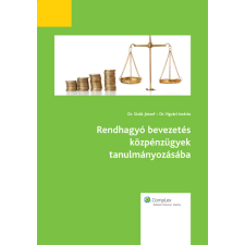 Wolters Kluwer Rendhagyó bevezetés közpénzügyek tanulmányozásába egyéb e-könyv