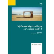 Wolters Kluwer Sajtószabadság és médiajog a 21. század elején 3. egyéb e-könyv