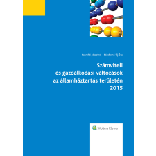 Wolters Kluwer Számviteli és gazdálkodási változások az államháztartás területén 2015 egyéb e-könyv