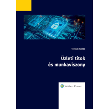 Wolters Kluwer Üzleti titok és munkaviszony egyéb e-könyv