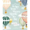  World Needs Who You Were Made to Be – Julianna Swaney