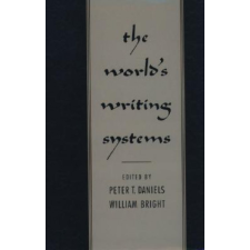  World's Writing Systems – Peter T. Daniels,William Bright idegen nyelvű könyv