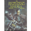 World Sci-Fi Magyar Tagozata A hazugság halála (Science fiction történetek)