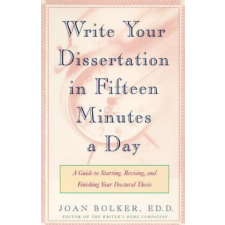  Writing Your Dissertation in Fifteen Min – Joan Bolker idegen nyelvű könyv