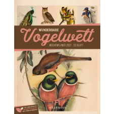  Wunderbare Vogelwelt Wochenplaner Kalender 2027 – Ackermann Kunstverlag GmbH (Naptár) naptár, kalendárium