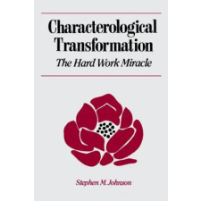 WW Norton &amp; Co Characterological Transformation | Stephen M. Johnson egyéb könyv