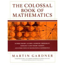 WW Norton &amp; Co Colossal Book of Mathematics | Martin Gardner egyéb könyv