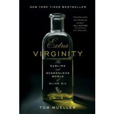 WW Norton &amp; Co Extra Virginity | Tom Mueller egyéb könyv