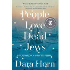 WW Norton &amp; Co People Love Dead Jews | HORN DARA egyéb könyv