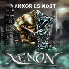  Xenon - Akkor és most (CD) könnyűzene