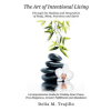 Xlibris Art of Intentional Living | Delia Trujillo