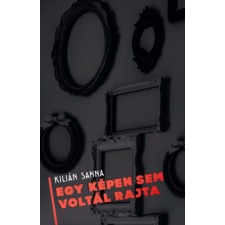 XTC Invest Kft. Egy képen sem voltál rajta regény