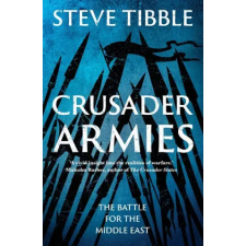 Yale University Press Crusader Armies | Steve Tibble idegen nyelvű könyv
