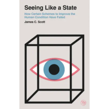 Yale University Press Seeing Like a State | SCOTT JAMES C egyéb könyv