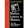 Yale University Press Stalin's Letters to Molotov | Joseph Stalin