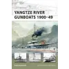 Yangtze River Gunboats 1900-49 – Angus Konstam
