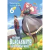 Yen press My Quiet Blacksmith Life in Another World: Volume 6 (Light Novel) | Kinta,Linda Liu