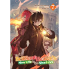 Yen press The Brilliant Healer's New Life in the Shadows: Volume 7 (Light Novel) | Daburyu,Camilla Lima