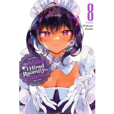 Yen press The Maid I Hired Recently Is Mysterious, Vol. 8 | Christine Dashiell egyéb könyv