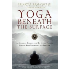  Yoga Beneath the Surface – Srivatsa Ramaswami, David Hurwitz idegen nyelvű könyv