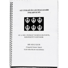 YoginAquarian LLC Tengerdy Krauser Ágnes - Az utolsó és legmagasabb inkarnáció jóga felszerelés