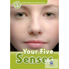  Your Five Senses - Oxford Read and Discover Level 3 idegen nyelvű könyv