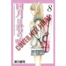  Your Lie In April 8 – Naoshi Arakawa idegen nyelvű könyv