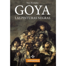  YVES BONNEFOY - GOYA – YVES BONNEFOY idegen nyelvű könyv