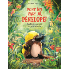 Yvonne Semkeen - Pont így vagy jó, Pénelopé! gyermek- és ifjúsági könyv
