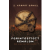 Z. KÁRPÁT DÁNIEL Z. Kárpát Dániel - Forintosított rémálom