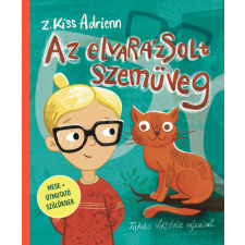 Z. Kiss Adrienn Az elvarázsolt szemüveg gyermek- és ifjúsági könyv