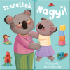 Zach Rosentahl - Ölelgetős könyvecske - Szeretlek, Nagyi!