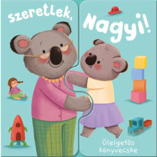 Zach Rosentahl - Ölelgetős könyvecske - Szeretlek, Nagyi! gyermek- és ifjúsági könyv