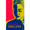 Zadie Smith Sugallatok