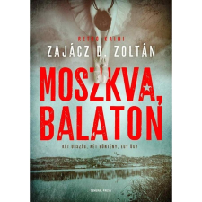 Zajácz D. Zoltán Moszkva, Balaton - Véres Balaton regény