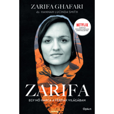 Zarifa - Egy nő harca a férfiak világában történelem
