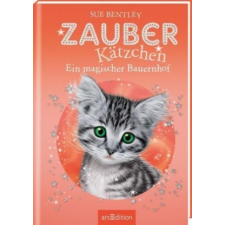  Zauberkätzchen - Ein magischer Bauernhof – Sue Bentley,Gregory Blot,Bernd Stratthaus idegen nyelvű könyv