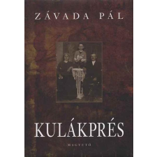 Závada Pál Kulákprés regény
