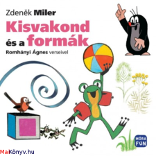 Zdenek Miler Kisvakond és a formák (Zdenek Miler) irodalom
