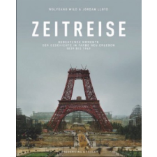  Zeitreise – Wolfgang Wild,Jordan Lloyd,Gunda Abelshauser idegen nyelvű könyv