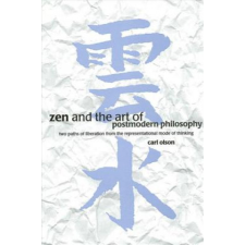  Zen and the Art of Postmodern Philosophy – Carl Olson idegen nyelvű könyv