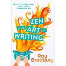  Zen in the Art of Writing – Ray Bradbury idegen nyelvű könyv