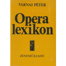 Zenemű Opera lexikon antikvárium - használt könyv