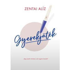 Zentai Alíz - Gyerekjáték egyéb könyv