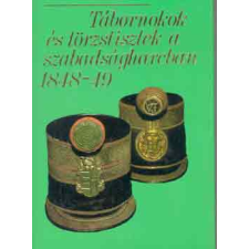 Zrínyi Katonai Kiadó Tábornokok és törzstisztek a szabadságharcban 1848-49 antikvárium - használt könyv