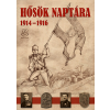 Zrínyi Kiadó Hősök naptára 1914-1916