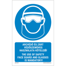 Zsona Arcvédő és zárt védőszemüveg használata kötelező Műanyag tábla 320x500 mm információs címke