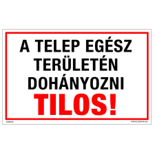 ZSONA DEKOR A telep egész területén dohányozni tilos! Öntapadós matrica 320x500 mm információs címke