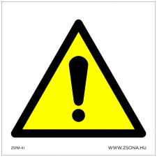 ZSONA DEKOR Általános veszély! Műanyag tábla 200x200 mm információs címke