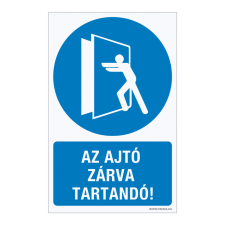 ZSONA DEKOR Az ajtó zárva tartandó! Műanyag tábla 100x160 mm információs címke